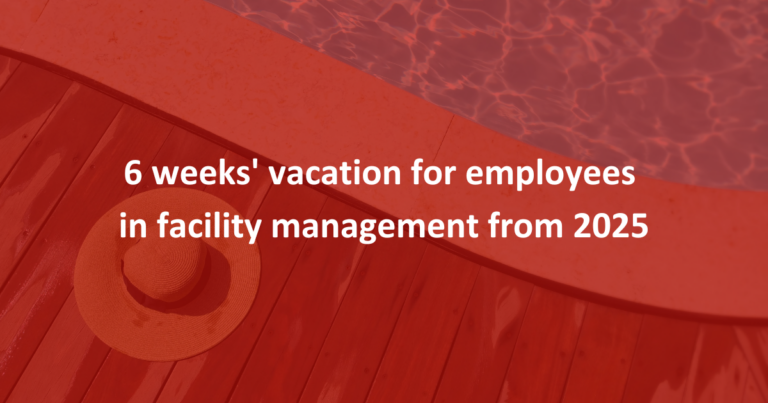 6th week of vacation in Facility Management
